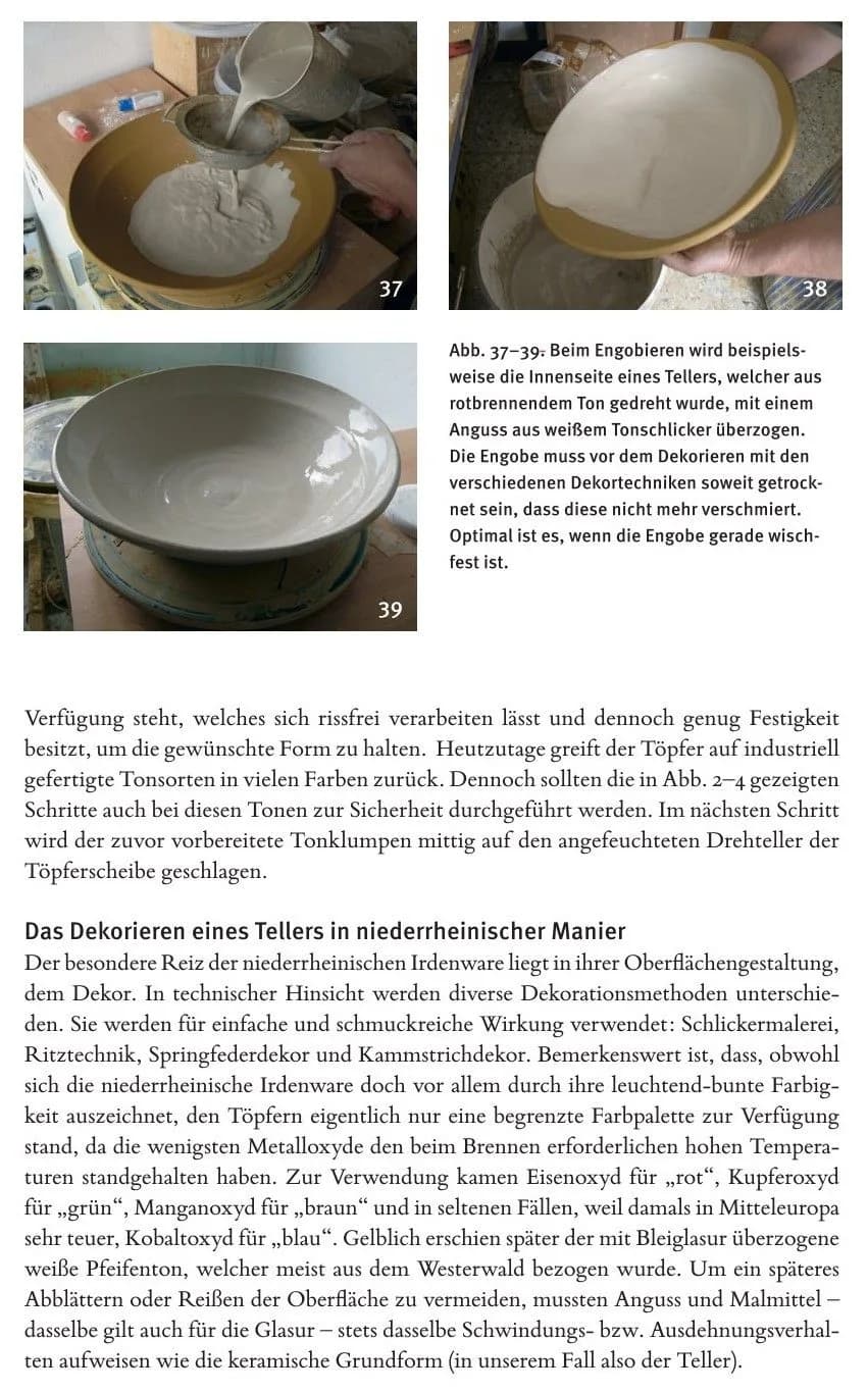 Bildtafel G: Die Engobe wird in den Teller gegossen und gleichmäßig verteilt.